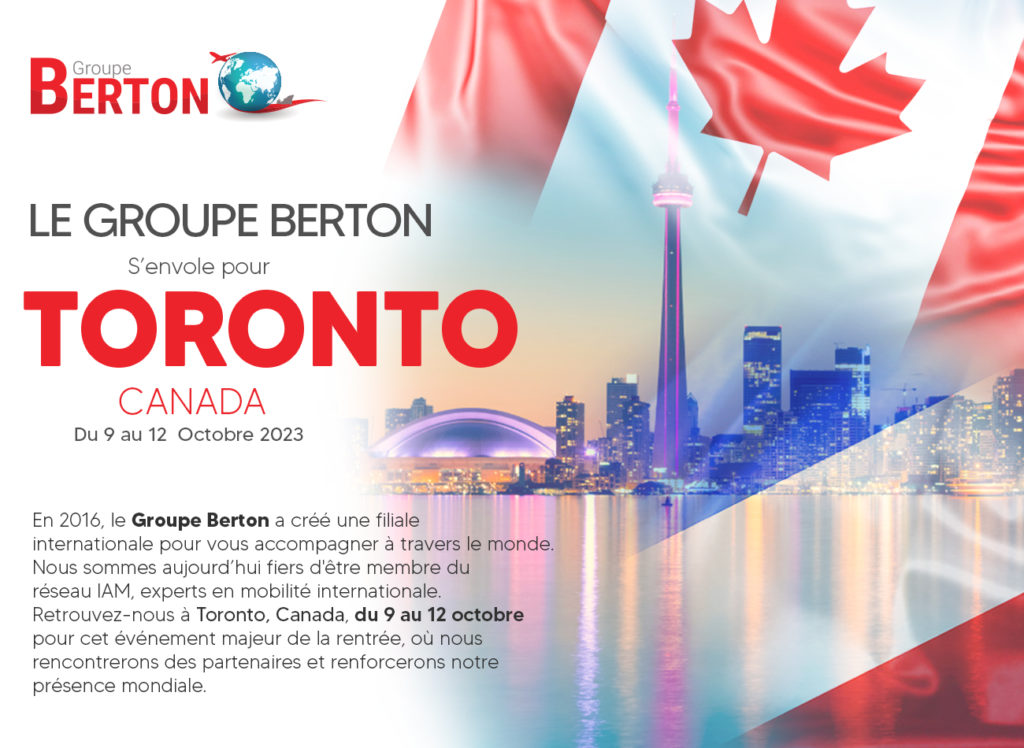 Le Groupe Berton : Membre du Réseau IAM est Présent à Toronto-Canada en Octobre 2023